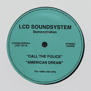 call the police / american dream by LCD Soundsystem