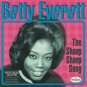The Shoop Shoop Song by Betty Everett