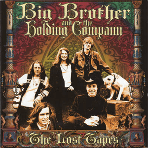 The Lost Tapes by Big Brother & The Holding Company