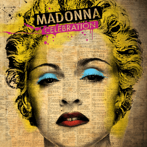Celebration (Double Disc Version) by Madonna