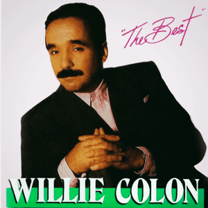 The Best by Willie Colón