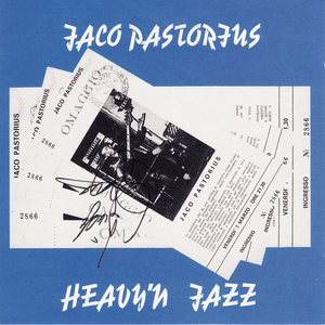 Heavy'n Jazz by Jaco Pastorius