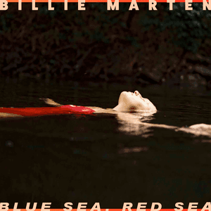 Blue Sea, Red Sea by Billie Marten