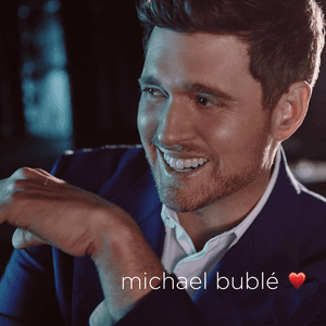 love (Deluxe Edition) by Michael Bublé