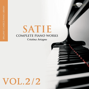 Satie: Complete Piano Works, Vol. 2/2 by Erik Satie