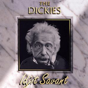Idjit Savant by The Dickies