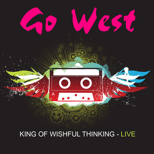 King Of Wishful Thinking - Live by Go West