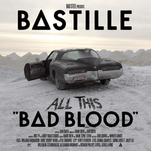 All This Bad Blood by Bastille