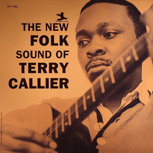 The New Folk Sound Of Terry Callier by Terry Callier