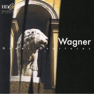 Great Overtures by Richard Wagner