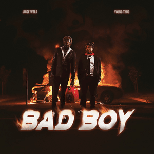 Bad Boy (with Young Thug) by Juice WRLD