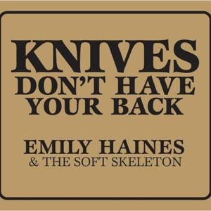 Knives Don't Have Your Back by Metric