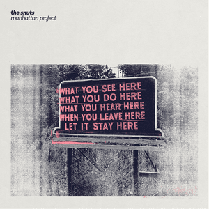 Manhattan Project by The Snuts