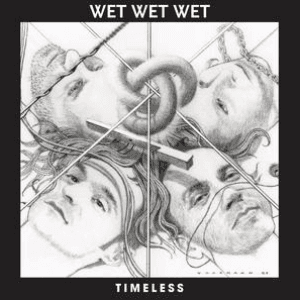 Timeless by Wet Wet Wet