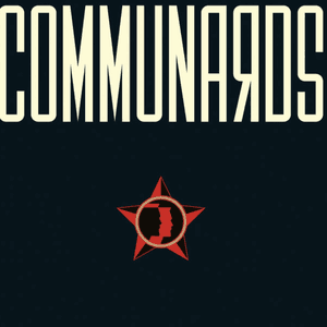 Communards (35 Year Anniversary Edition) by The Communards