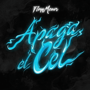 APAGA EL CEL by FloyyMenor