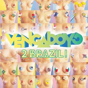 2 Brazil! by Vengaboys