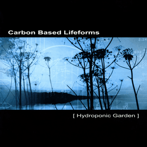 Hydroponic Garden by Carbon Based Lifeforms