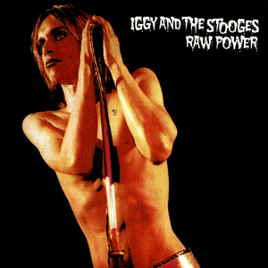 Raw Power by Iggy Pop