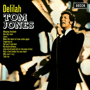 Delilah by Tom Jones