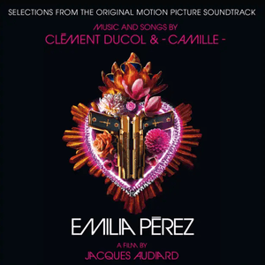 Emilia Pérez (Selections from the Original Motion Picture Soundtrack) by Zoe Saldaña