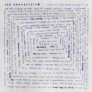 I Can Change by LCD Soundsystem