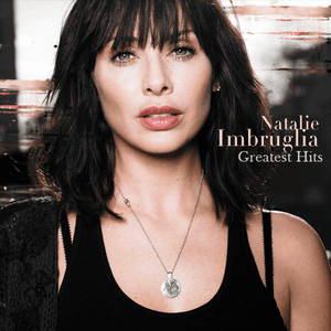 Greatest Hits by Natalie Imbruglia