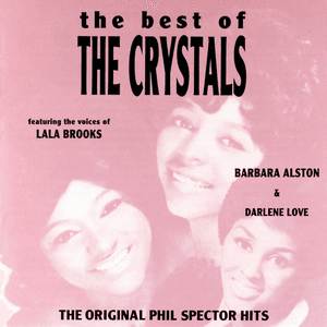 The Best Of The Crystals by Chrystal