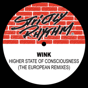 Higher State of Consciousness (The European Remixes) by Josh Wink