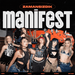 Zamansızdık by Manifest