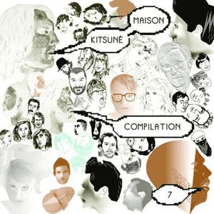 Kitsuné Maison Compilation 7 by We Have Band