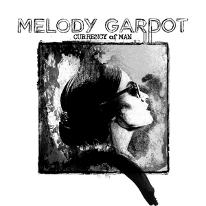 Currency of Man (The Artist's Cut) by Melody Gardot
