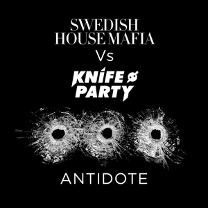 Antidote by Swedish House Mafia