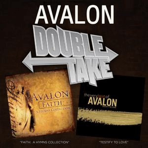 Double Take: Faith: A Hymns Collection & Testify To Love by AVAION