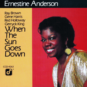 When The Sun Goes Down by Ernestine Anderson