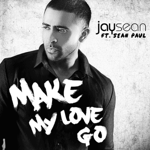 Make My Love Go by Jay Sean
