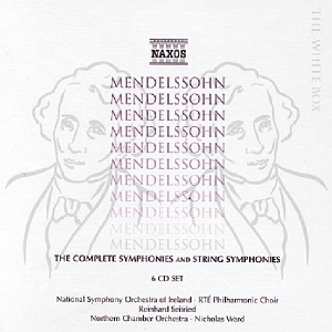 MENDELSSOHN: Complete Symphonies and String Symphonies by Felix Mendelssohn