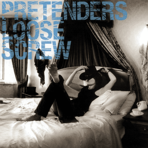 Loose Screw by Pretenders