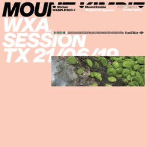 You Look Certain (I’m Not So Sure) [WXAXRXP Session] by Mount Kimbie