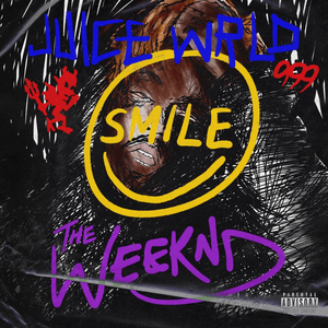 Smile (with The Weeknd) by Juice WRLD