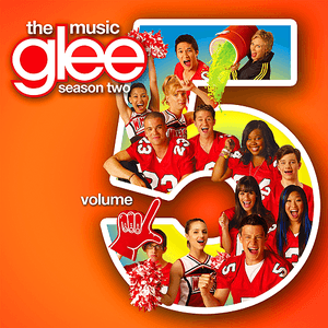 Glee: The Music, Volume 5 by Glee Cast