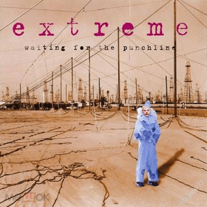 Waiting For The Punchline by Extreme