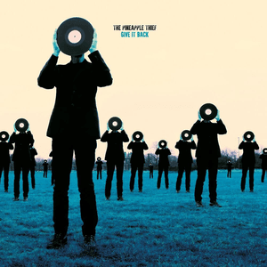 Give It Back (Rewired) by The Pineapple Thief