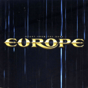 Start From the Dark by Europe