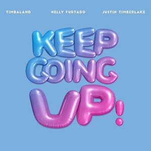 Keep Going Up by Timbaland