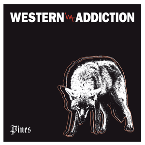 Pines by Western Addiction