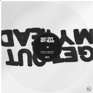 GET OUT MY HEAD by NOTION