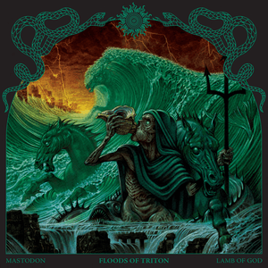 Floods of Triton by Mastodon