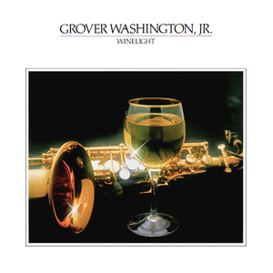 Winelight by Grover Washington, Jr.