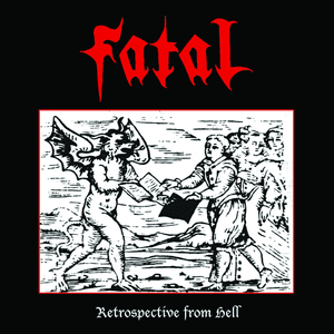 Retrospective From Hell by FATAL